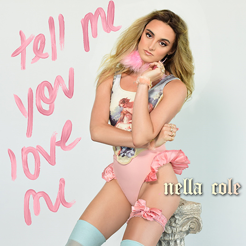 nella cole tell me you love me